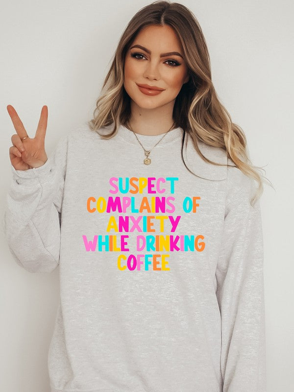 Suspect Anxiety Drinking Coffee Crew Sweatshirt